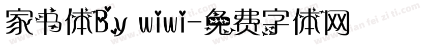 家书体By wiwi字体转换